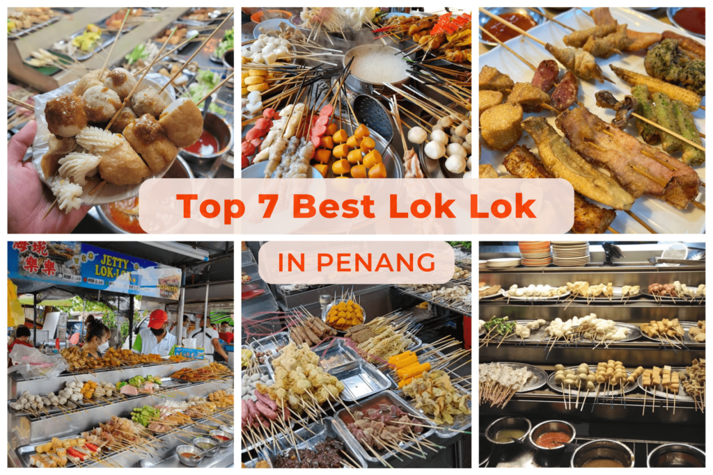 Top 7 Best Lok Lok in Penang