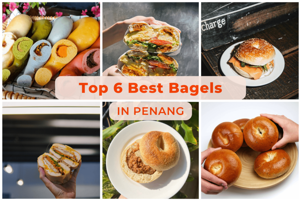 Top 6 Best Bagel in Penang [2023 Edition]