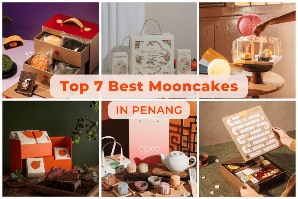 7 Best Mooncake in Penang for Mid-Autumn Festival 2023